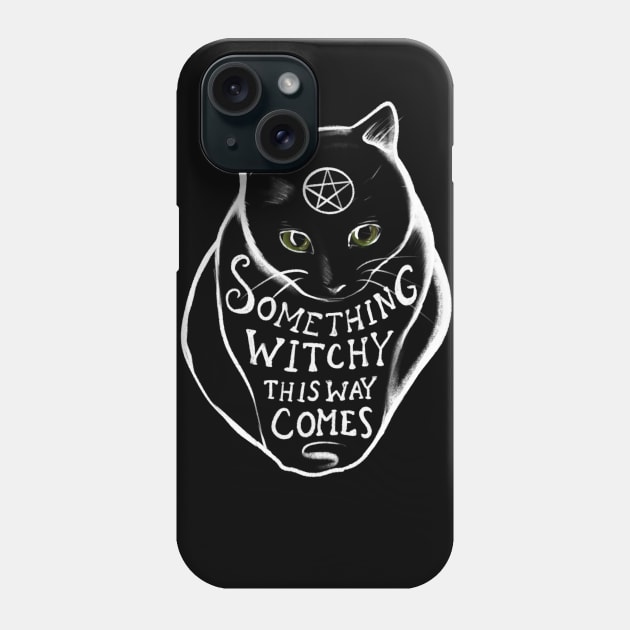 Something witchy this way comes Phone Case by bubbsnugg