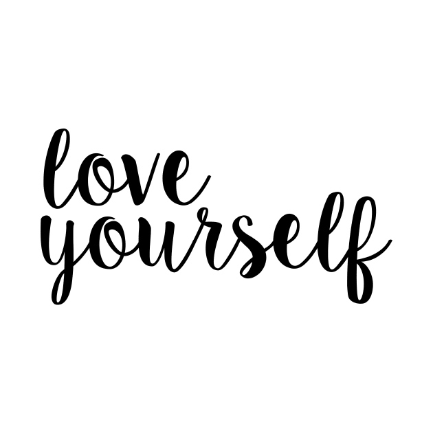 Love Yourself by emilystp23