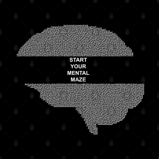 Start your mental maze - white letters on black background by PopArtyParty