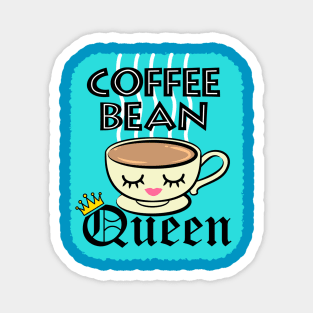 Coffee Bean Queen Magnet