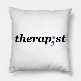 Therapist Semicolon - Mental Health Awareness Design Pillow