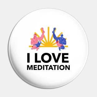 I Love Meditation Pin