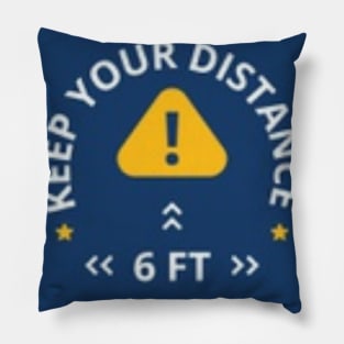 Keep distance Pillow