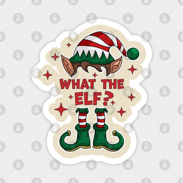 What The Elf ? - Family Matching Group Christmas Funny Xmas Magnet by OrangeMonkeyArt