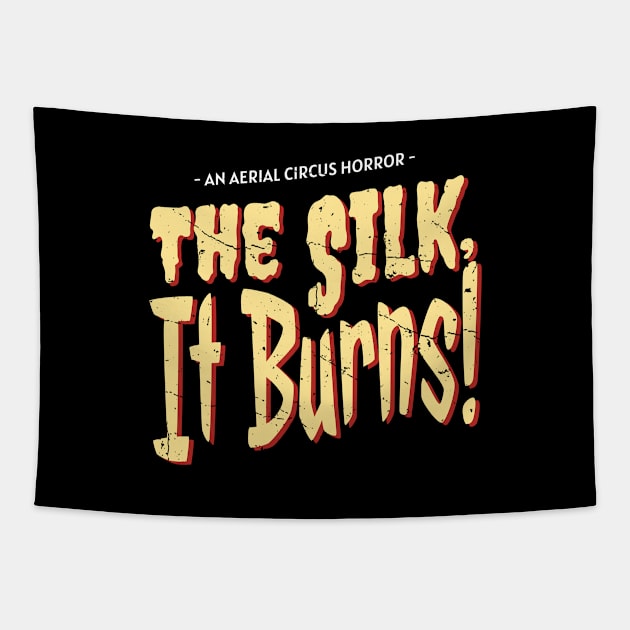 Aerial Circus Horror - The Silk! It Burns! Tapestry by DnlDesigns