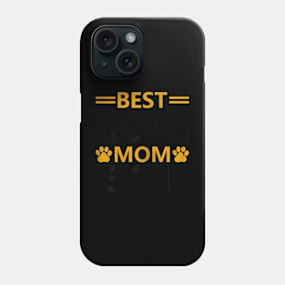 Women Best Dog Mom Ever  Mothers Day Dog Phone Case