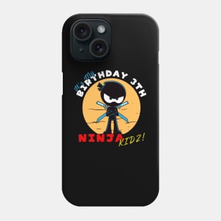 ninja birthday 3th Phone Case