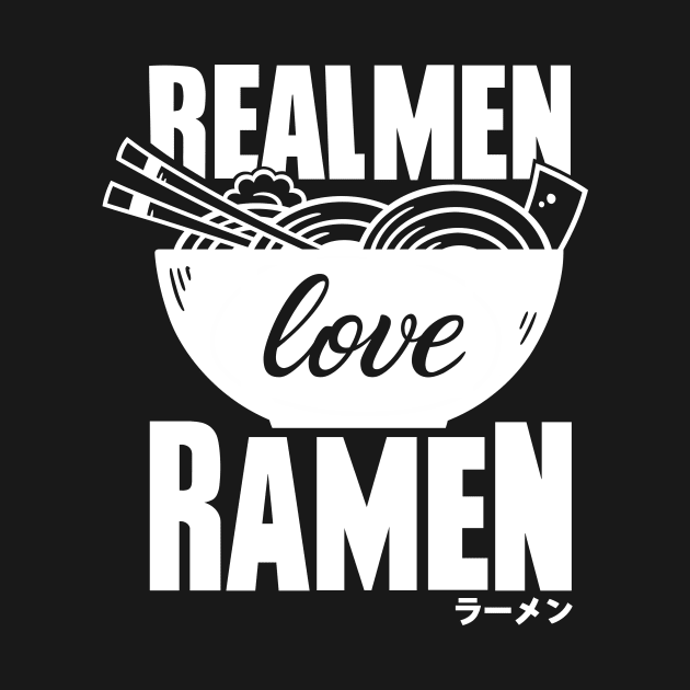 Real Men Ramen by wloem
