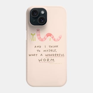 Wonderful Worm Phone Case