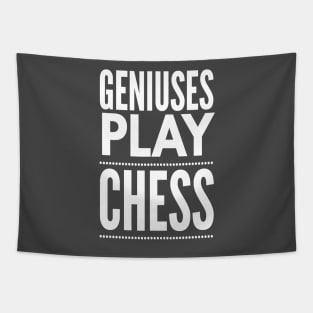 Geniuses Play Chess White Text Design Tapestry