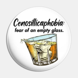 Fear of An Empty (Bourbon) Glass Pin