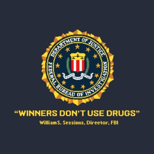 Winners Don't Use Drugs T-Shirt