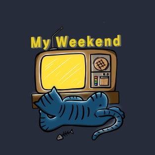 Cat on weekend T-Shirt