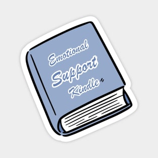 Emotional Support Kindle Blue - Text On Closed Book Magnet