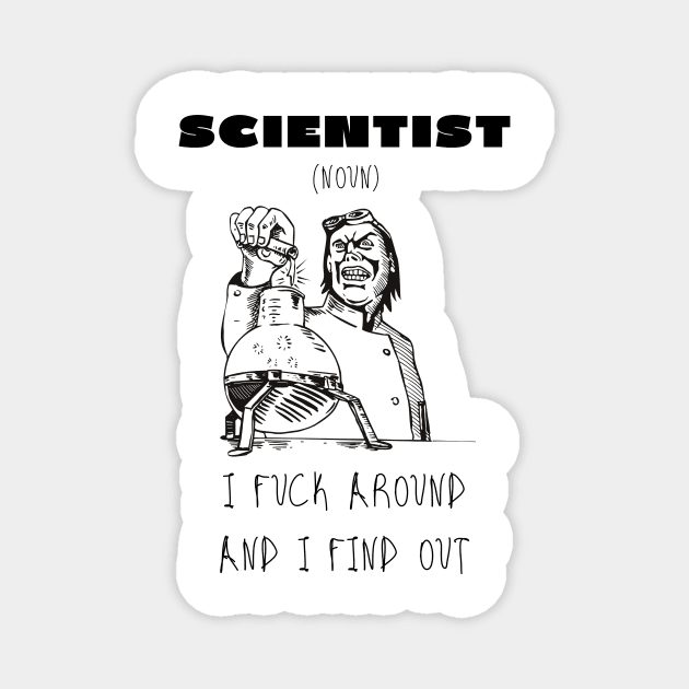 Scientist funny Magnet by IOANNISSKEVAS