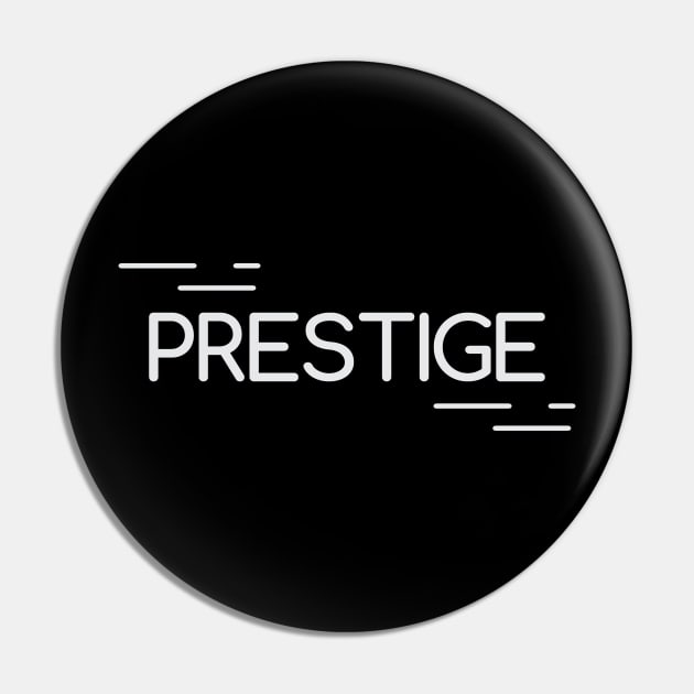 Prestige - 02 Pin by SanTees