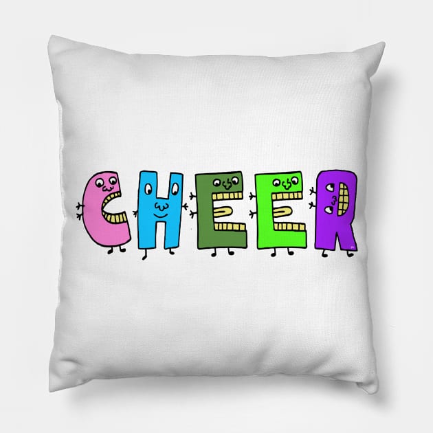 Cute Cheer Motivational Dancing Text Illustrated Letters, Blue, Green, Pink for all people, who enjoy Creativity and are on the way to change their life. Are you cheering for Change? To inspire yourself and make an Impact. Pillow by Olloway