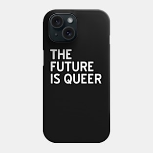 The Future is Queer Phone Case