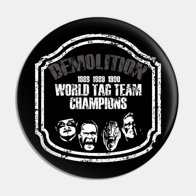 Demolition Legacy Pin by Meat Beat