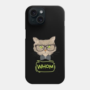 Who Whom Grammar Cat Phone Case