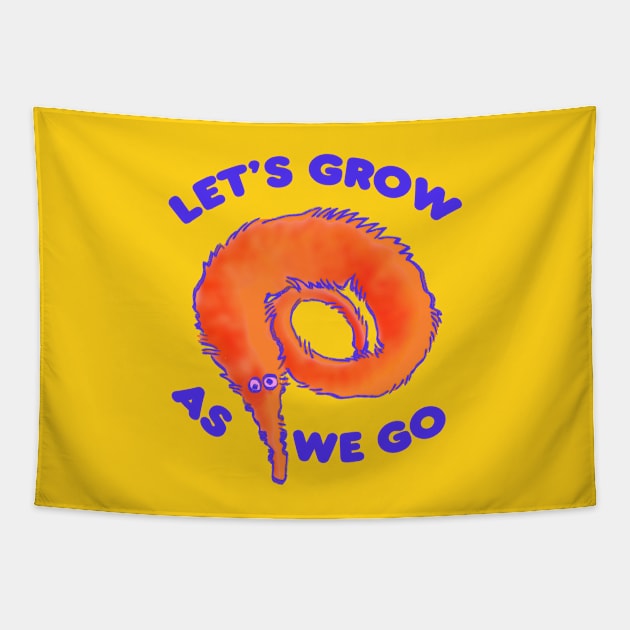 cute fuzzy orange worm on a string / let's grow as we go text Tapestry by mudwizard