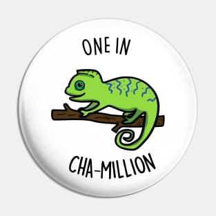 One In Cha-Million Cute Chameleon Pun. Pin