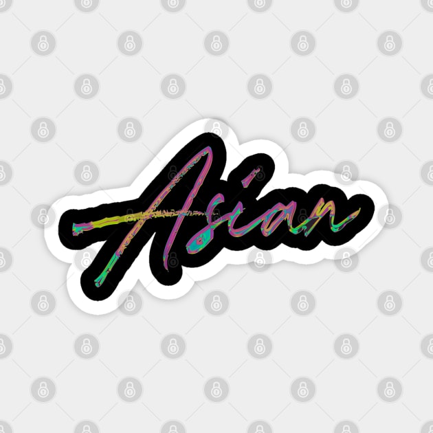 Asian - 90s Style Typography Design Magnet by DankFutura