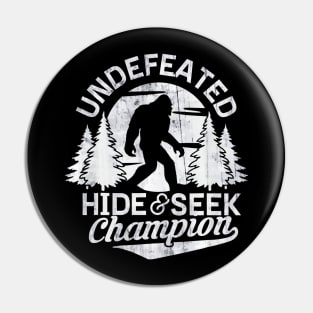Bigfoot shirt Undefeated Hide & Seek Sasquatch Yeti Gift Pin
