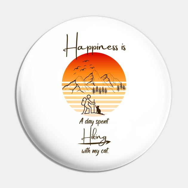 Happiness Is A Day Spent Hiking With My Cat Pin by SehliBuilder