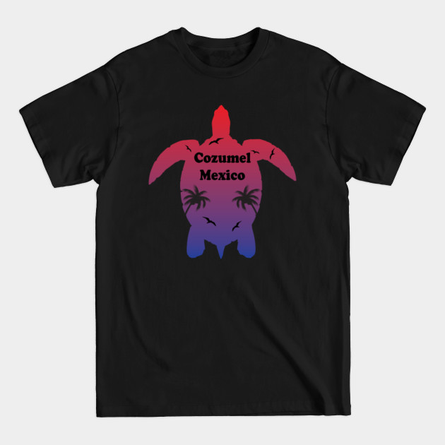 Cozumel Mexico - Cozumel Mexico - T-Shirt Cozumel Mexico - Cozumel Mexico - T-Shirt