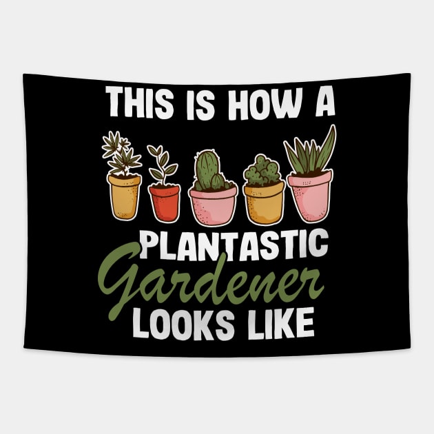 This Is How A Plantastic Gardener Looks Like Gardening Gift Funny Tapestry by Kuehni