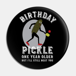 Mens Pickleball Birthday Pickle Pin