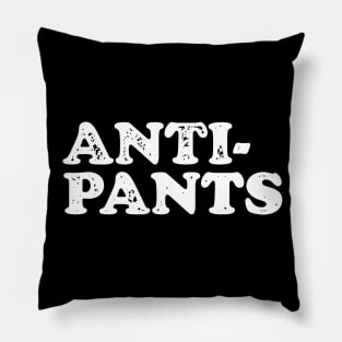 Anti-Pants, No Pants Dance design Pillow