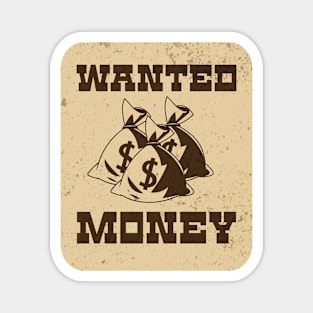 Wanted Money Magnet