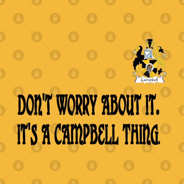 Don't Worry - It's A Campbell Thing by D_AUGUST_ART_53