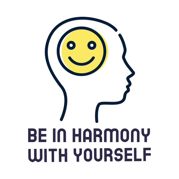 Be In Harmony With Yourself by Jitesh Kundra