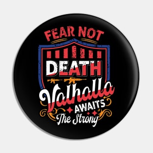 Fear  not death Pin