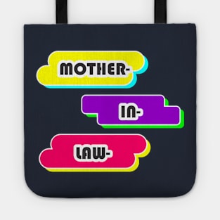 Mother In Law Tote
