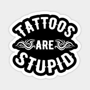 Funny gift for tattoo lovers Magnet