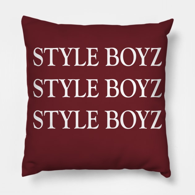 Style Boyz Pillow by cxtnd