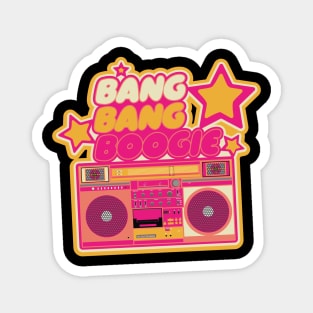 Bang Bang Boogie - Boombox - Ghettoblaster - Pop Art Design Magnet