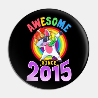 Dabbing Unicorn Awesome Since 2015 Pin