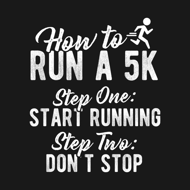 How To Run A 5K by thingsandthings