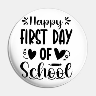 Happy First Day of School Pin