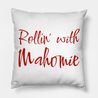 Rollin' with . . . Pillow