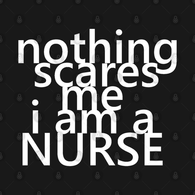 Discover Nothing scares the nurses not even covid - Nothing Scares Me I Am A Nurse - T-Shirt