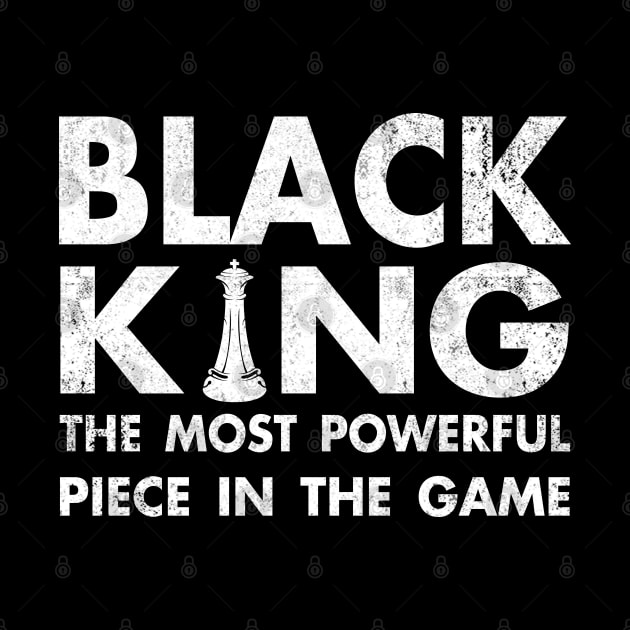 The Most Powerful Piece In The Game Black King by Otis Patrick