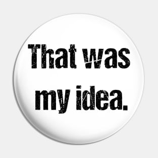 White lies party ideas  - That was my idea Pin