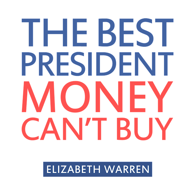 THE BEST PRESIDENT MONEY CAN'T BUY by HelloShop88