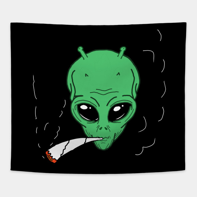 Alien Stoner Weed Smoker Smoke Weed Everyday Cannabis Revolution Stoner Tapestry Teepublic